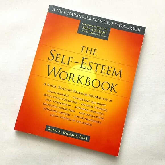 'The Self-Esteem Workbook' Softcover By Glenn R. Schiraldi PhD - Picture 2 of 9